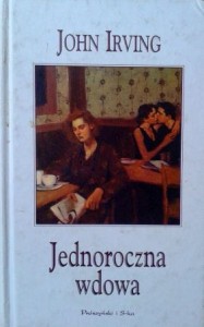 John Irving, Jednoroczna wdowa