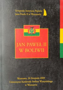 Zdzisław Struzik, Jan Paweł II w Boliwii