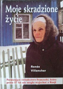 Renee Villancher, Moje skradzione życie