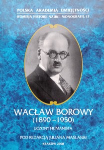 Julian Maślanka, Wacław Borowy uczony humanista