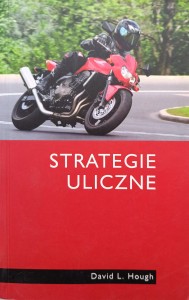 David Hough, Strategie uliczne