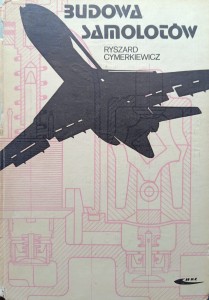 Ryszard Cymerkiewicz, Budowa samolotów