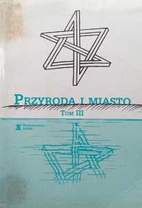 Jan Rylke, Przyroda i miasto tom III