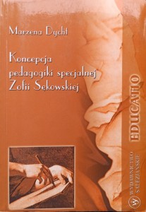 Marzena Dycht, Koncepcja pedagogiki specjalnej Zofii Sękowskiej