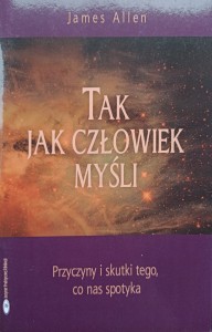 James Allen, Tak jak człowiek myśli