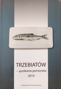 Janina Kochanowska, Trzebiatów- spotkania pomorskie 2014