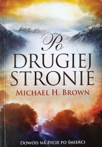 Michael Brown, Po drugiej stronie