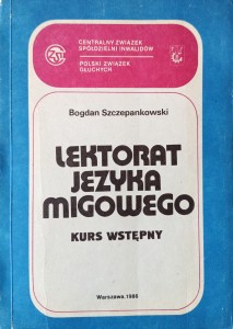 Bogdan Szczepankowski, Lektorat języka migowego