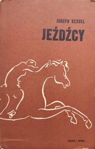 Joseph Kessel, Jeźdźcy