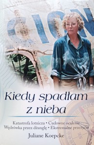 Juliana Koepcke, Kiedy spadłam z nieba