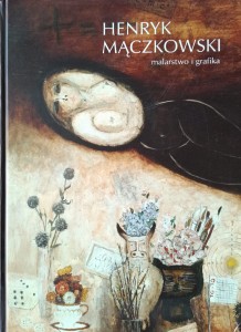 Henryk Mączkowski, Malarstwo i grafika