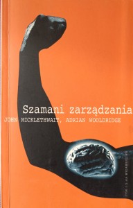 John Micklethwait, Szamani zarządzania