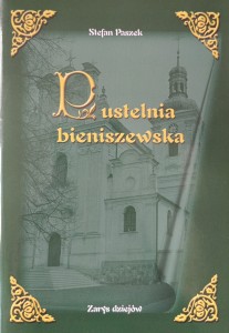 Stefan Paszek, Pustelnia bieniszewska