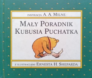 A.A. Milne, Mały poradnik Kubusia Puchatka