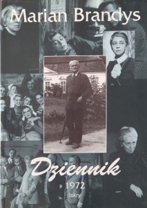 Marian Brandys, Dziennik 1972