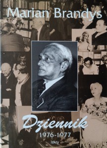Marian Brandys, Dziennik 1976-1977