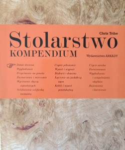 Chris Tribe, Stolarstwo Kompendium