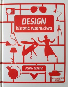 Penny Sparke, Design Historia wzornictwa