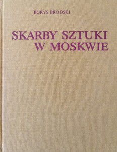 Borys Brodski, Skarby sztuki w Moskwie