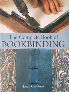 Josep Cambras,, The Complete Book of Bookbinding