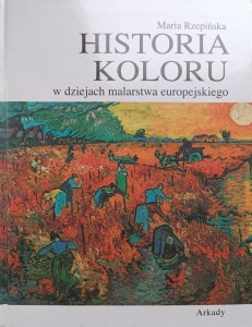 Rzepińska, Historia koloru w dziejach malarstwa europejskiego