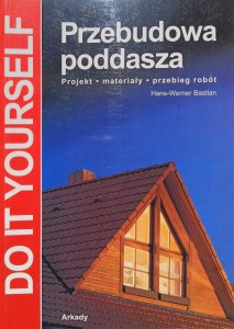 Hans-Werner Bastian, Przebudowa poddasza
