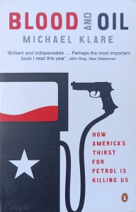 Michael Klare, Blood and oil