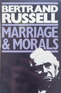 Bertrand Russell, Marriage and morals