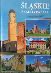 Marek Gaworski, Śląskie zamki i pałace