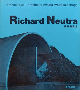 Pal Mate, Richard Neutra