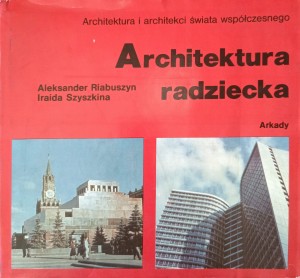 Aleksander Riabuszyn, Architektura radziecka