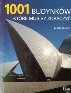 Mark Irving, 1001 budynków które musisz zobaczyć