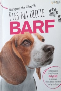 Małgorzata Olejnik, Pies na diecie BARF Komponowanie