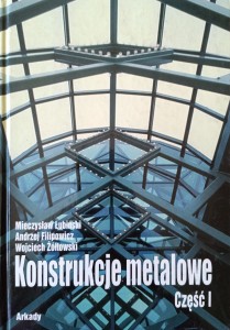 Mieczysław Łubiński, Konstrukcje metalowe część I