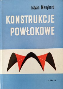 Istvan Menyhard, Konstrukcje powłokowe