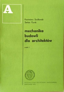 Szulborski, Mechanika budowli dla architektów część I