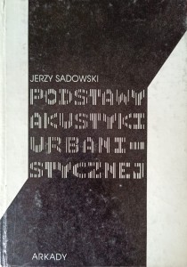 Jerzy Sadowski, Podstawy akustyki urbanistycznej