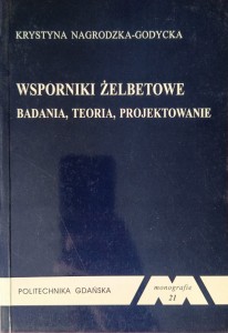Krystyna Nagrodzka-Godycka, Wsporniki żelbetowe