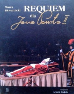 Marek Skwarnicki, Requiem dla Jana Pawła II