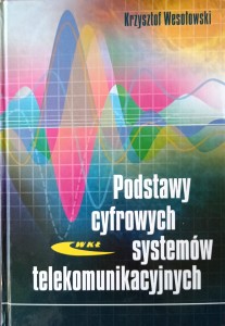 Krzysztof Wesołowski, Podstawy cyfrowych systemów telekomunikacyjnych