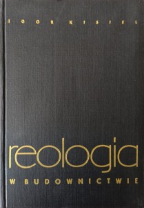 Igor Kisiel, Reologia w budownictwie