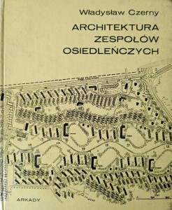 Władysław Czerny, Architektura zespołów osiedleńczych