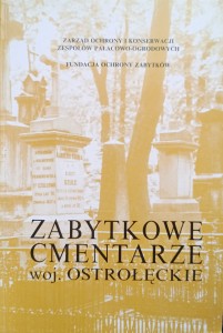 Zabytkowe Cmentarze woj. ostrołęckie