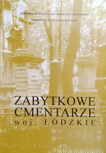Zabytkowe cmentarze woj. łódzkie