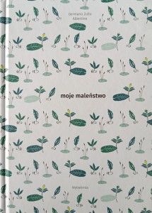 Germano Zullo Albertine, Moje maleństwo