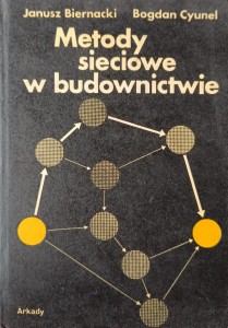 Janusz Biernacki, Metody sieciowe w budownictwie