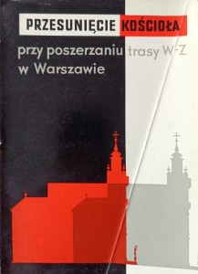 Stefan Hojarczyk, Przesunięcie kościoła przy poszerzaniu trasy W-Z w Warszawie