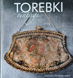 Dorota Wróblewska, Torebki vintage
