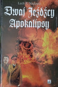 Lech Niekrasz, Dwaj Jeźdźcy Apokalipsy