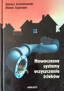 Janusz Łomotowski, Nowoczesne systemy oczyszczania ścieków